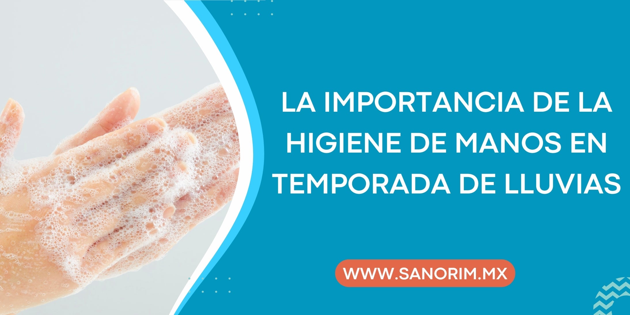 La importancia de la higiene de manos en temporada de lluvias