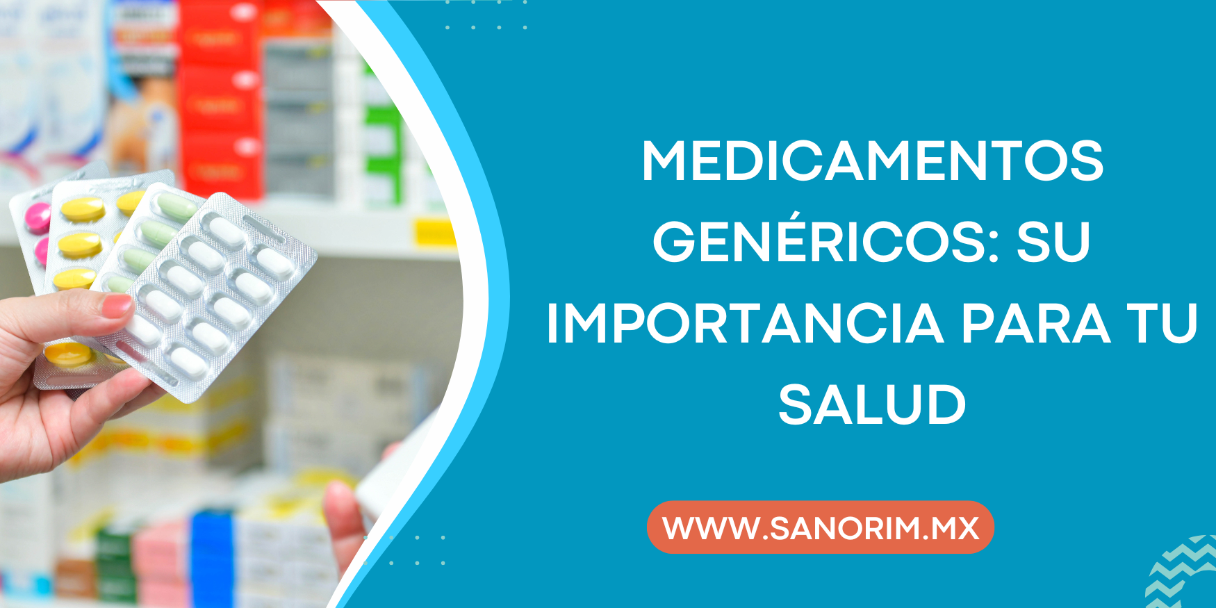 Medicamentos Genéricos: Su Importancia para Tu Salud.