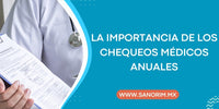 La Importancia de los Chequeos Médicos Anuales