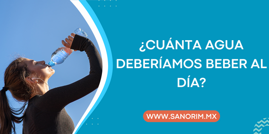 ¿Cuánta Agua Deberíamos Beber al Día?