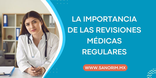 La Importancia de las Revisiones Médicas Regulares