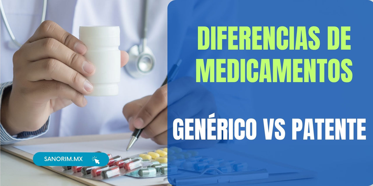 Diferencia de Medicamentos Genéricos vs Patente – Farmacia Sanorim