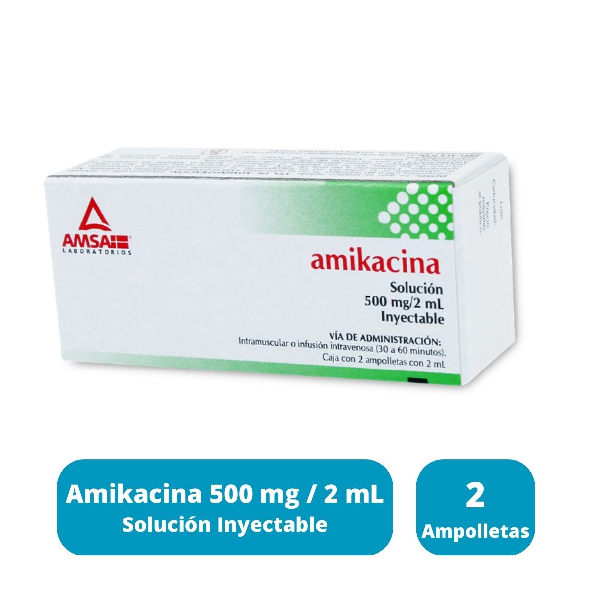 Amikacina 500 mg/2 ml Solución Inyectable 2 Ampolletas Laboratorios AMSA